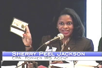 Sherry Peel Jackson, former IRS Agent had house raided by Uncle Sam. Courageous, now she talks about government tax fraud even more.